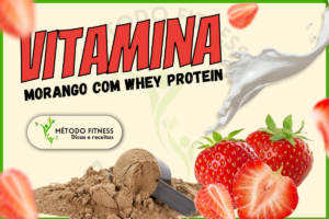 Morango com whey protein, perder peso, perder barriga, perder pochete, emagrecer, marmita fitness, receitas fitness, receitas saudáveis, Dietas baixas em carboidratos, low carb, receitas com rap10, receitas fitness grátis, Frutas ricas em vitamina C