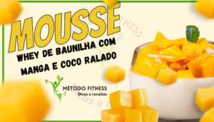 Mousse de whey de baunilha com manga e coco ralado