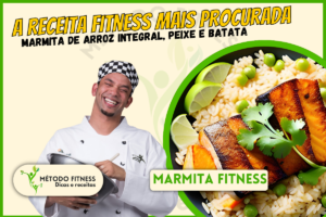 A receita fitness mais procurada: Marmita de arroz integral, peixe e batata, perder peso, perder barriga, perder pochete, emagrecer, marmita fitness, receitas fitness, receitas saudáveis, Dietas baixas em carboidratos, low carb, receitas com rap10, receitas fitness grátis, Frutas ricas em vitamina C